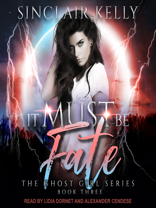 Title details for It Must Be Fate by Sinclair Kelly - Available